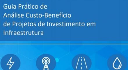 ilustração do guia prático de análise custo-benefício de projetos de investimento em infraestrutura