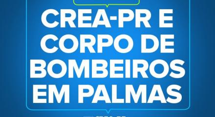 Cartaz diz Crea-PR e Corpo de Bombeiros em Palmas